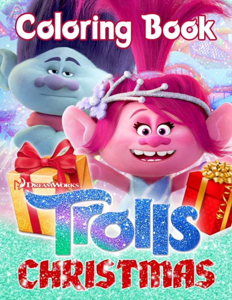 Trolls christmas coloring book have fun moments together with family and loved ones on christmas day with coloring book about trolls bazin timothee books