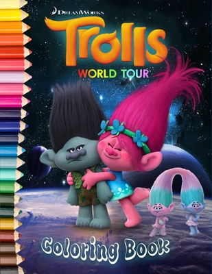 Trolls world tour coloring book trolls world tour illustrations for boys girls great coloring books for kids and adults paperback murder by the book