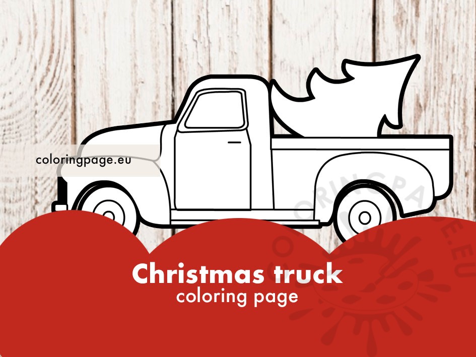 Printable christmas truck coloring page