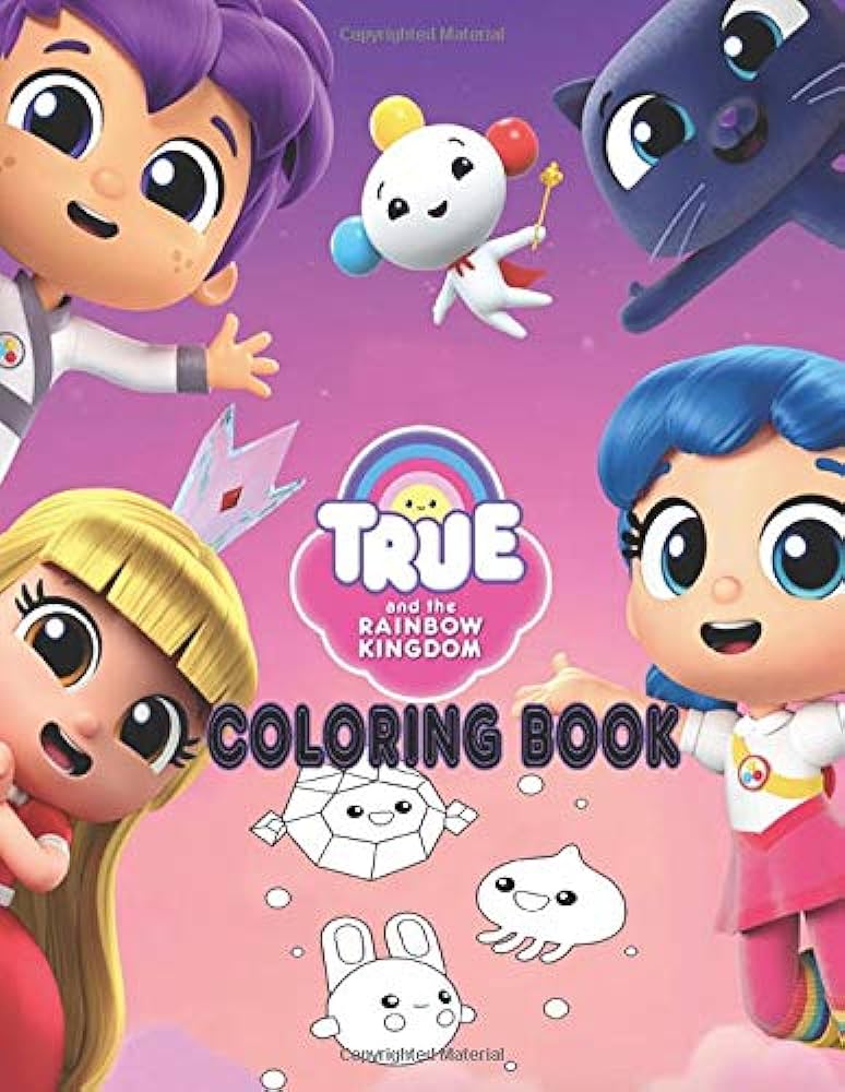 True and the rainbow kingdom coloring book coloring book for kids boys and girls lily hana books