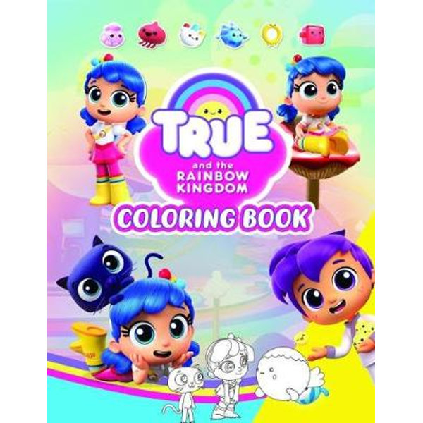 True and the rainbow kingdom coloring book by smiling panda books awesome coloring book for kids ages