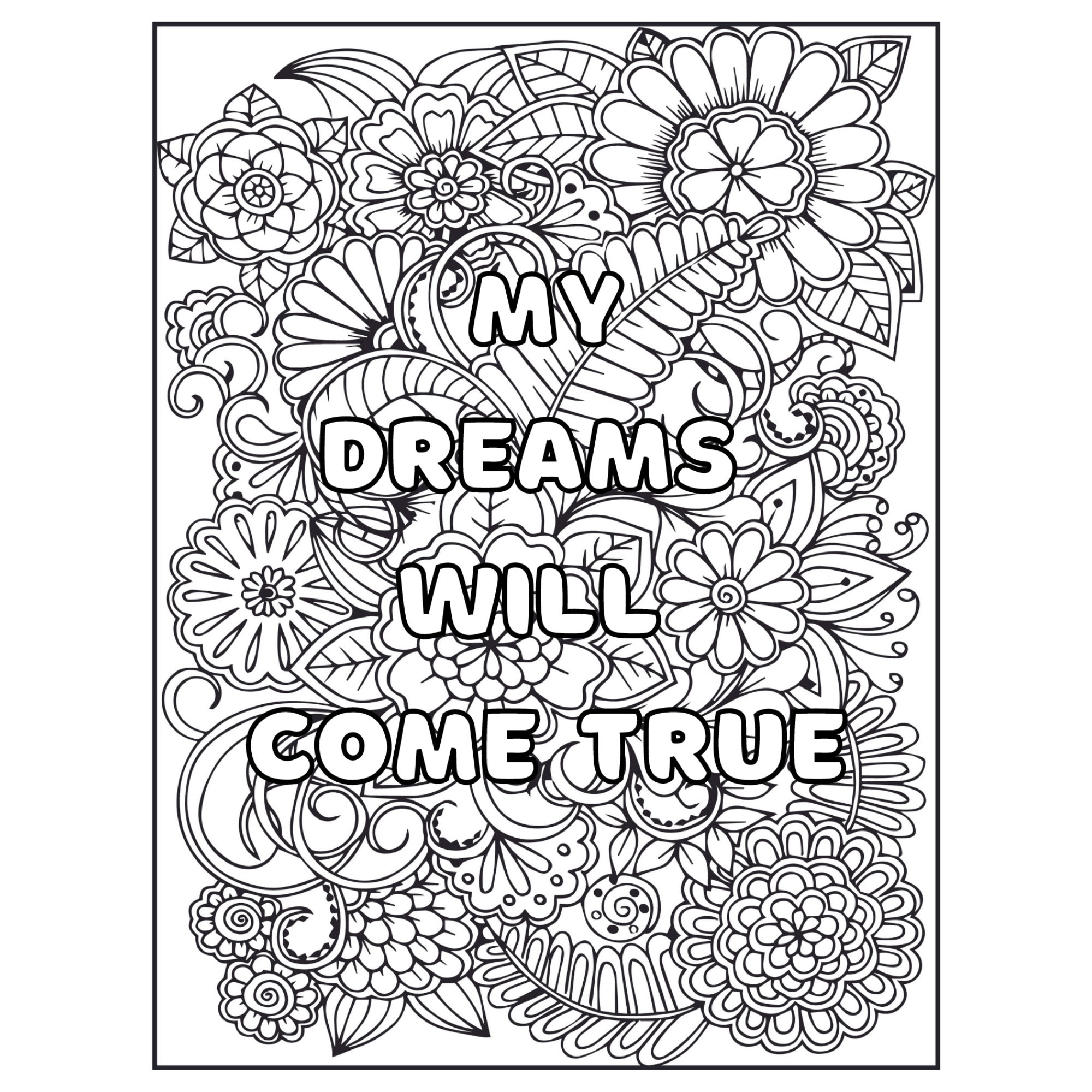 Positive affirmation motivational coloring pgmy dreams will e trueprintable adult coloring pageinstant downloaddigital coloring page