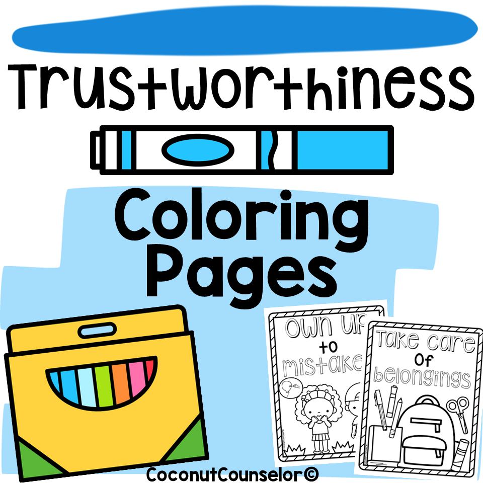 Trustworthiness coloring pages made by teachers