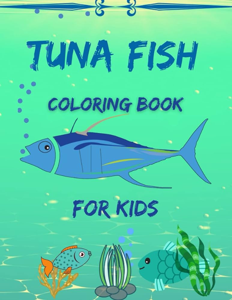 Tuna fish coloring book for kids my first fish activity coloring book for kids house allrounder press books