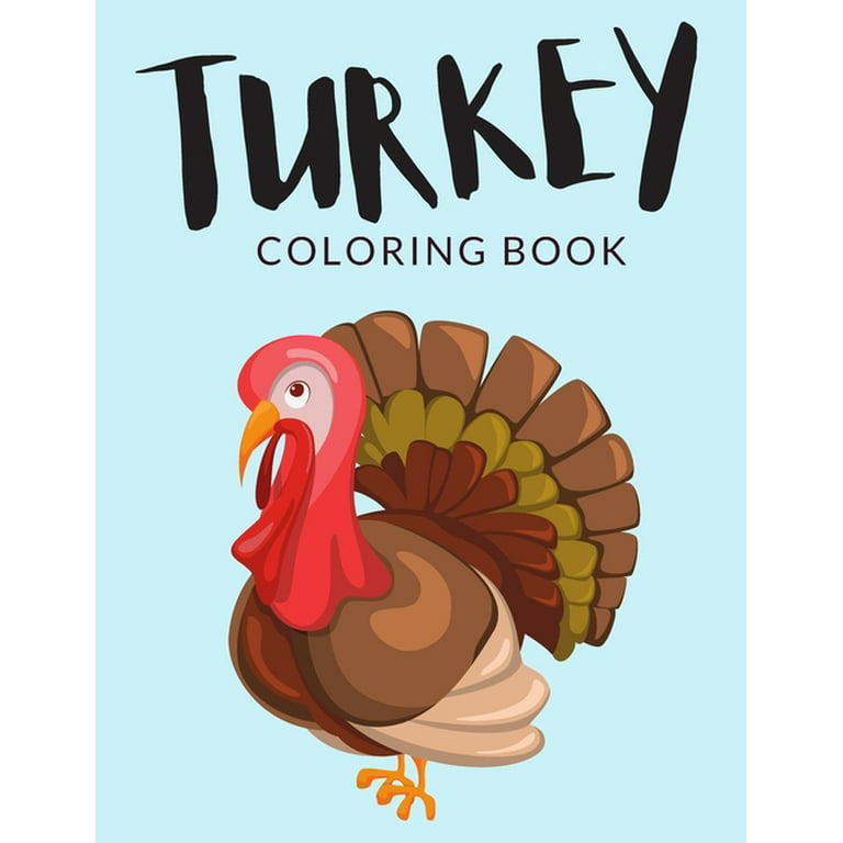 Turkey coloring turkey coloring book turkey coloring pages for preschoolers over pages to color perfect thanksgiving coloring books for boys girls and kids of ages
