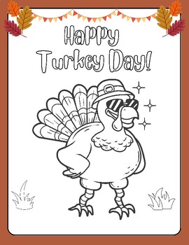 Cute happy turkey day cool turkey coloring sheet fun fall printable page fun