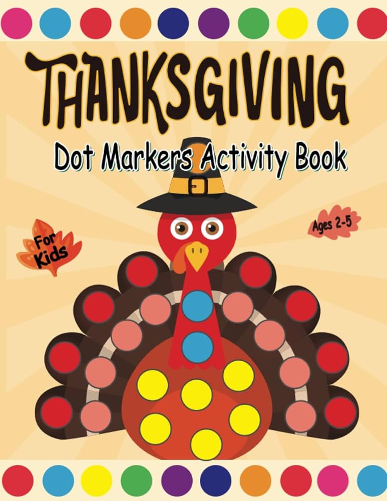 Thanksgiving dot markers activity book for kids ages