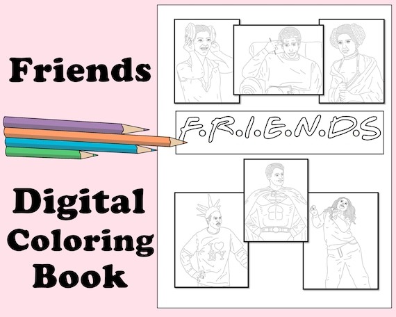 Friends digital coloring book instant print pdf indoor activity secret santa gift art therapy coloring pages s nostalgia tv show