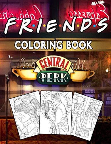 Buy friends loring book over lustrations about friends tv show