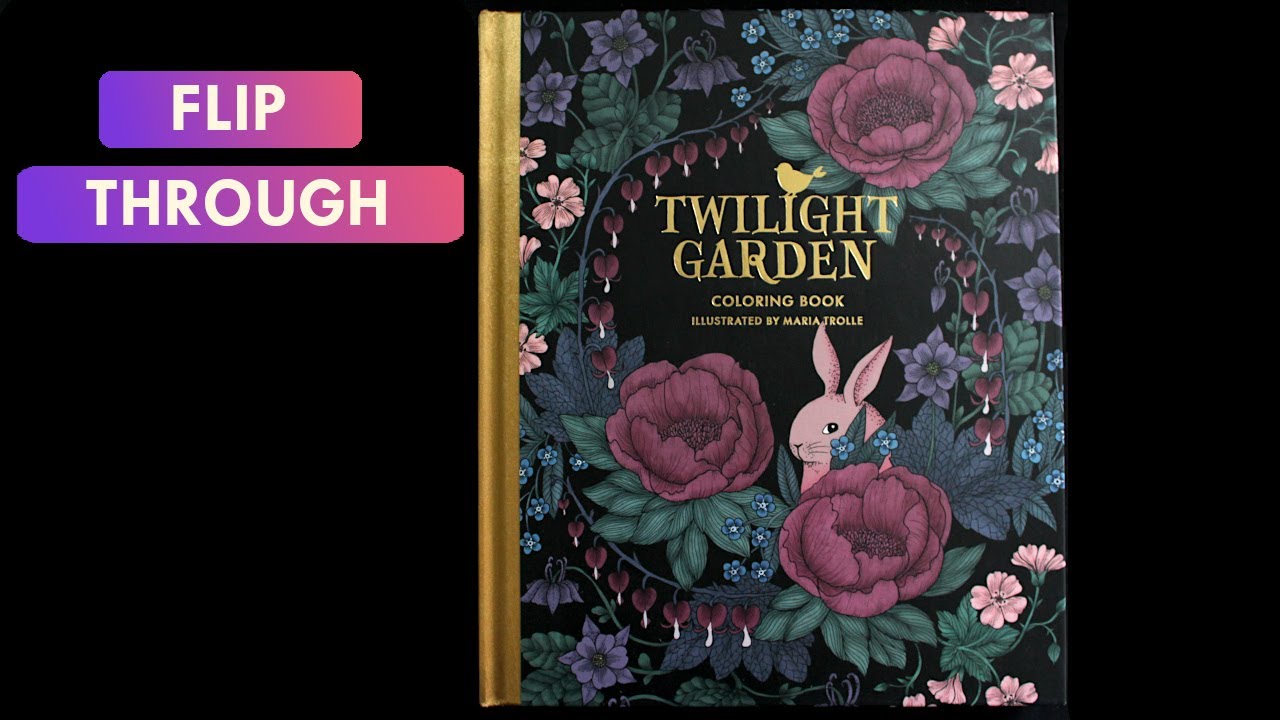 Flip through twilight garden blomstermandala coloring book by maria trolle