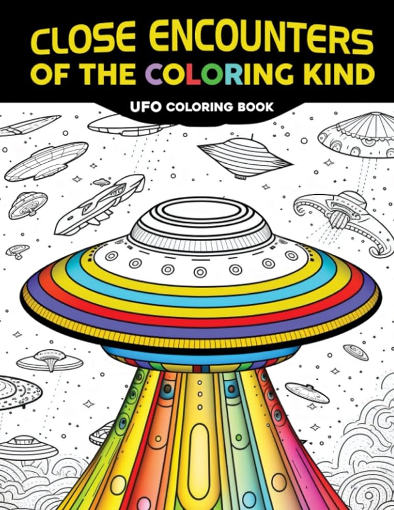 Ufo coloring book close encounters of the coloring kind inventor press apprentice books