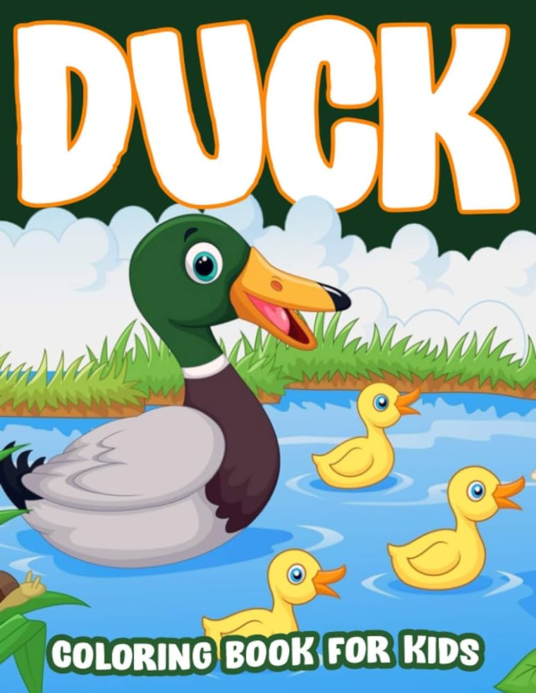 Duck coloring book for kids cute and simple duck coloring and activity pages with duck grass beautiful river scenes and more for kids publications color king books