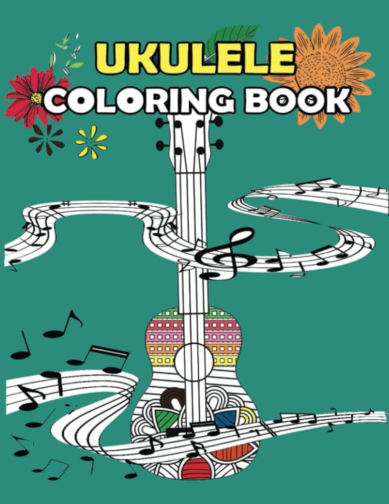 Ukulele coloring book for adults an awesome ukulele adult colouring book fun quotes for musicians gift idea on birthday or christmas increase perfect for relaxation and stress relief