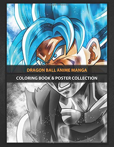 Loring book poster llection dragon ball anime manga goku ultra instinct is an extremely powerful transforma anime manga