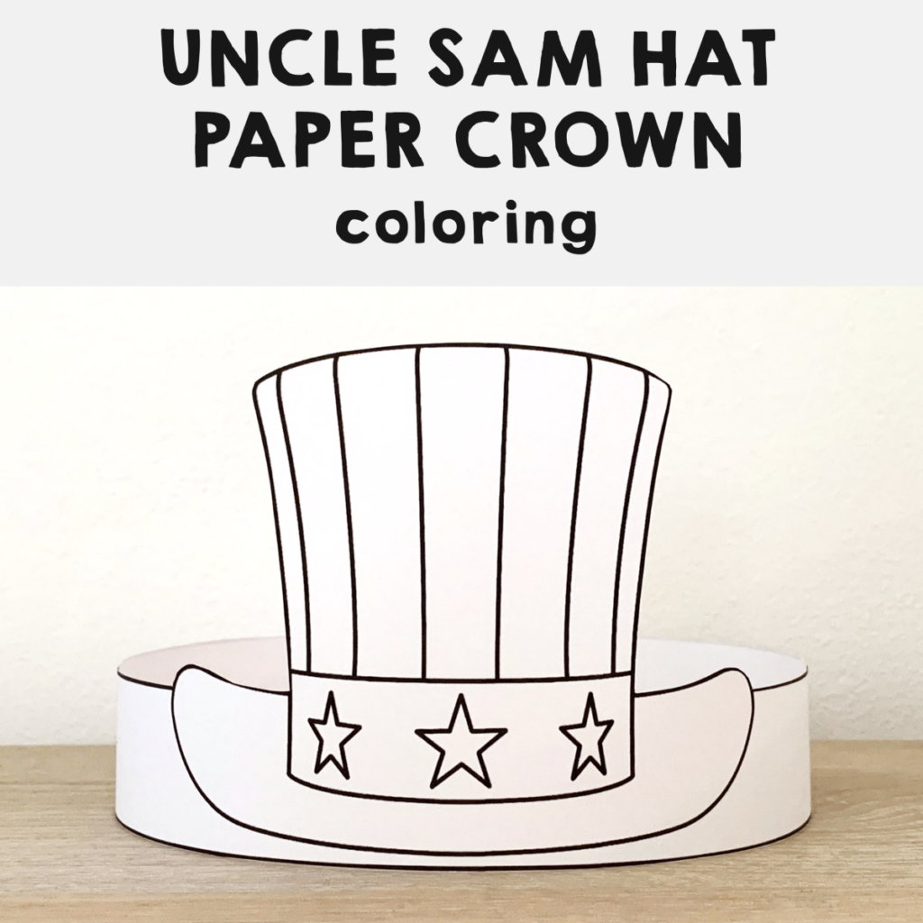 Uncle sam hat paper crowns printable america coloring craft activity made by teachers