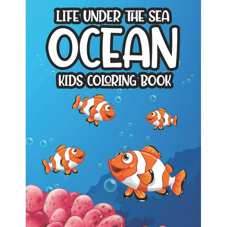Life under the sea ocean kids coloring book marine animals illustrations for children to color