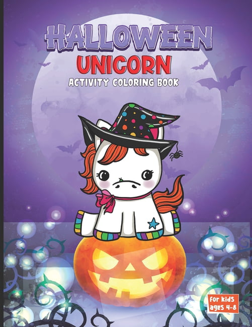 Halloween unicorn activity coloring book unicorn halloween coloring book pages for boys and girls and kids paperback