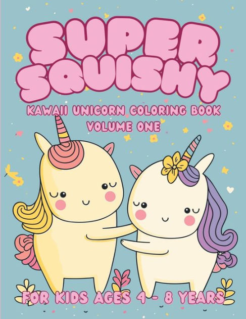 Super squishy kawaii unicorn coloring book paper trails press for kids ages