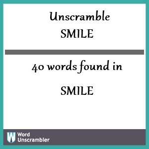 Unscramble smile