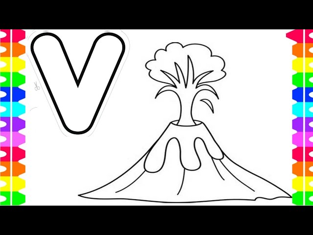 Abc alphabet v volcano phonics learning and drawing for kids and toddlers