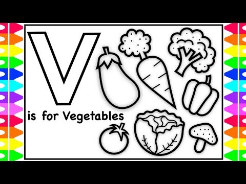 Abc coloring v is for vegetables healthy vegetables learning coloring videos for kids