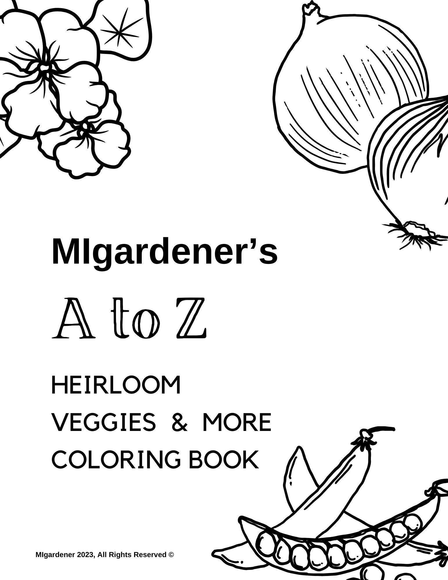 S a to z heirloom veggie printable coloring book â