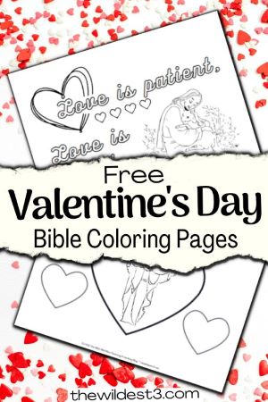 Valentines day bible coloring pages free â the wild wild west parenting teaching blog