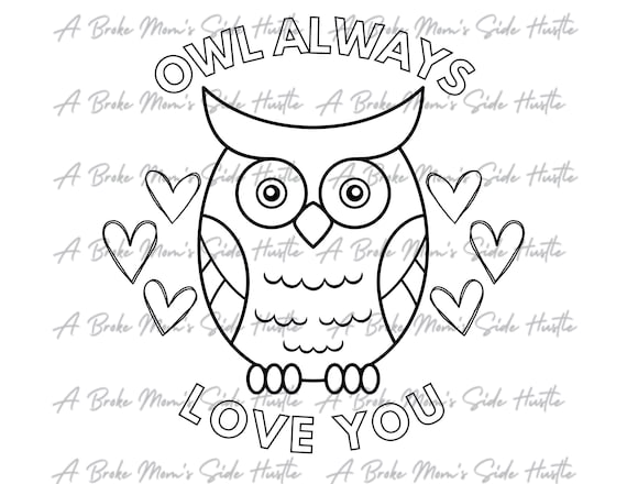 Owl always love you valentines coloring png file only