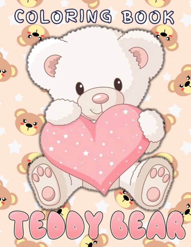 Teddy bear coloring book collection of cute bear coloring pages for kids and toddlers gifts to unwind and have fun time franco dylan franco books