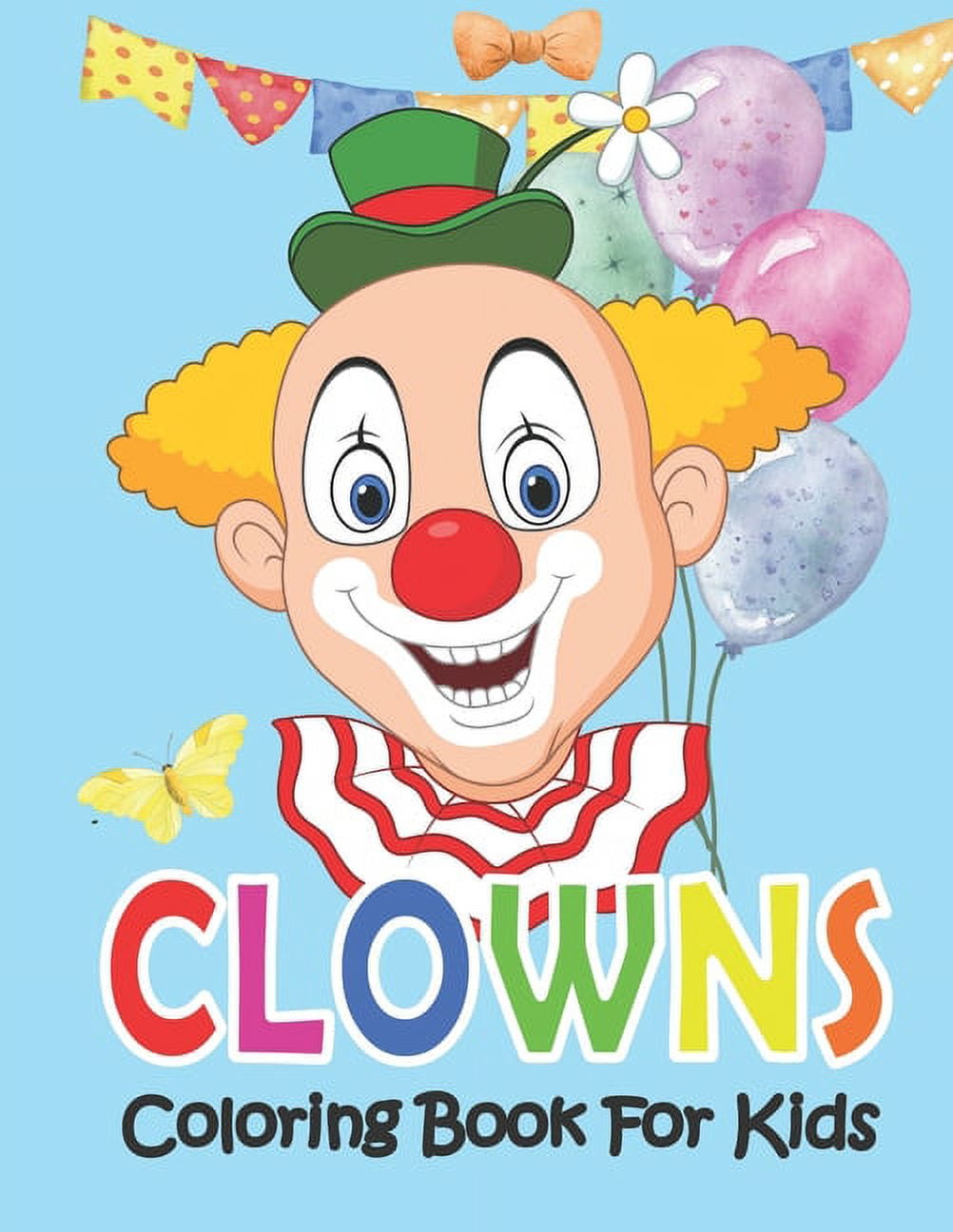 Clowns coloring book for kids funny clown coloring book for girls and boys fun circus clowns illustrations to color paperback