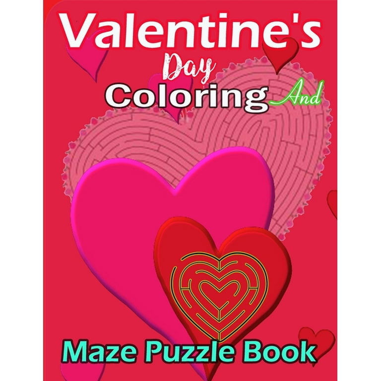 Valentines day coloring and maze puzzle book heart cut outs coloring pages and activity book dot to dot maze puzzle crossword for girls boys coloring and activity book for kids