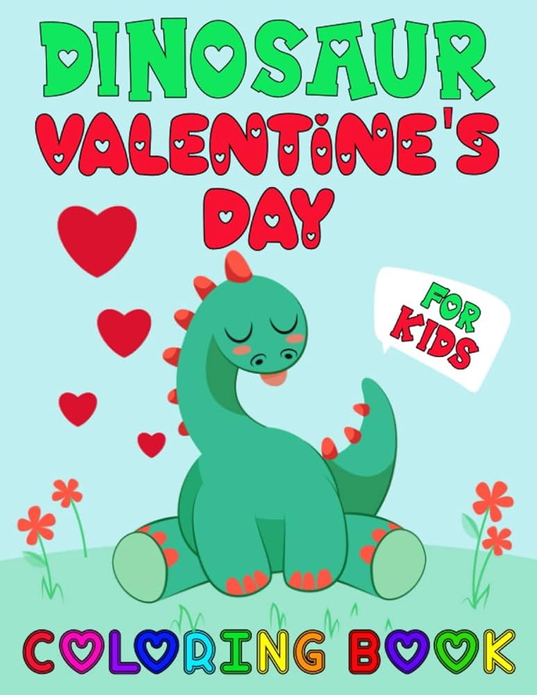 Dinosaur valentines day coloring book for kids valentines day dinosaur coloring book with dinosaur valentines day stuffed animal adorable dino and simple images for beginners him and her by valentine anna