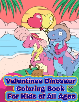 Valentines dinosaur coloring book for kids of all ages jumbo x coloring pages different images hours of coloring fun paperback wild rumpus