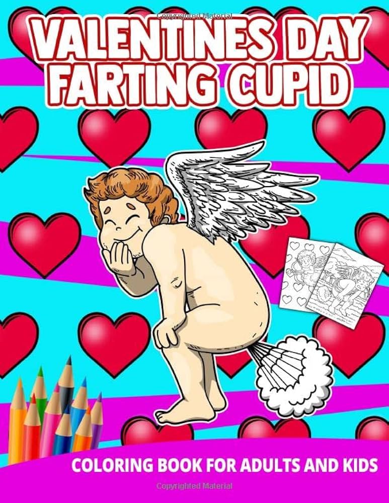 Valentines day farting cupid coloring book for adults and kids dirty gifts women men lover cute funny gag sister brother grownups bow and arrow press ocean front books