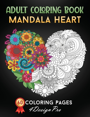 Adult coloring book mandala heart fantasy coloring pages love hearts for valentines day valentines day gifts ideas paperback parnassus books