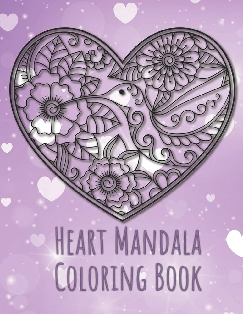 Heart mandala coloring book romantic mandalas in heart designs and always a great love quote on every page a valentines day coloring book fisher axel books