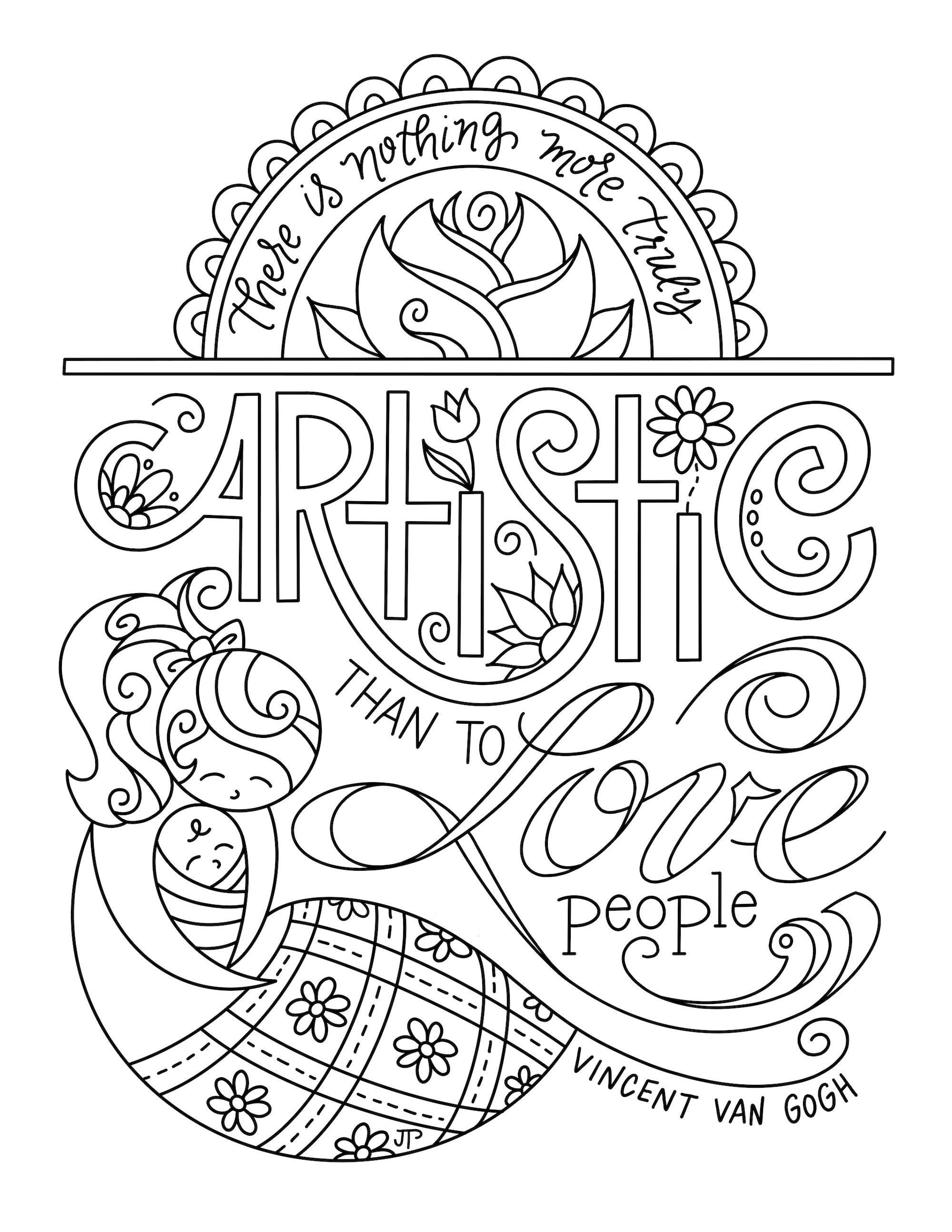 There is nothing more truly artistic than to love people vincent van gogh quote coloring page pdf printable download