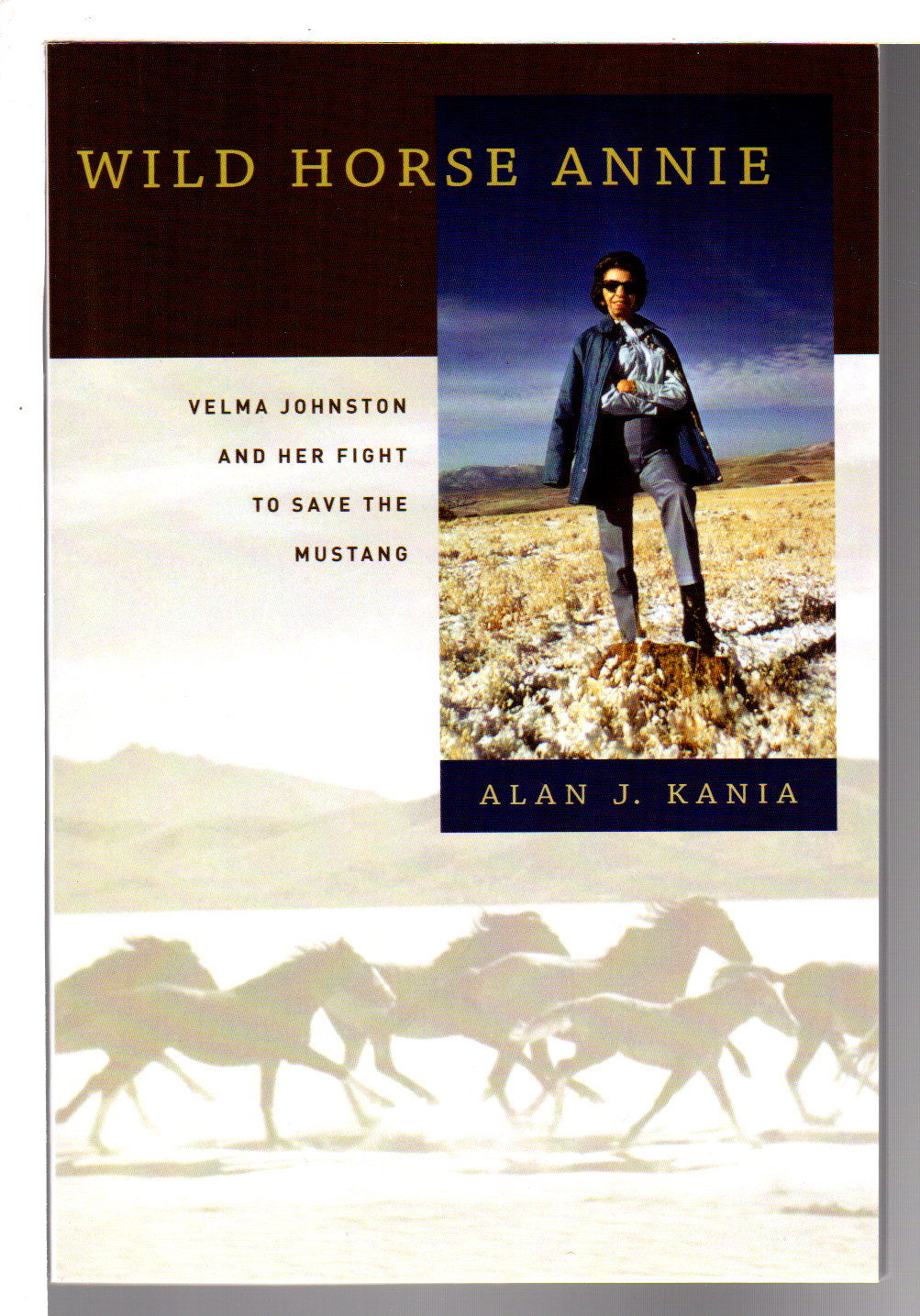 Wild horse annie velma johnston and her fight to save the mustangs by alan j velma ione bronn