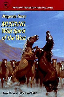 Mustang wild spirit of the west by marguerite henry