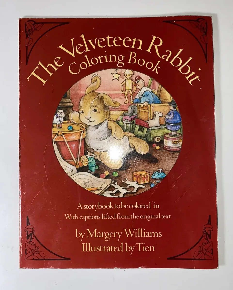 The velveteen rabbit loring book by margery williams illustrated by tien pb