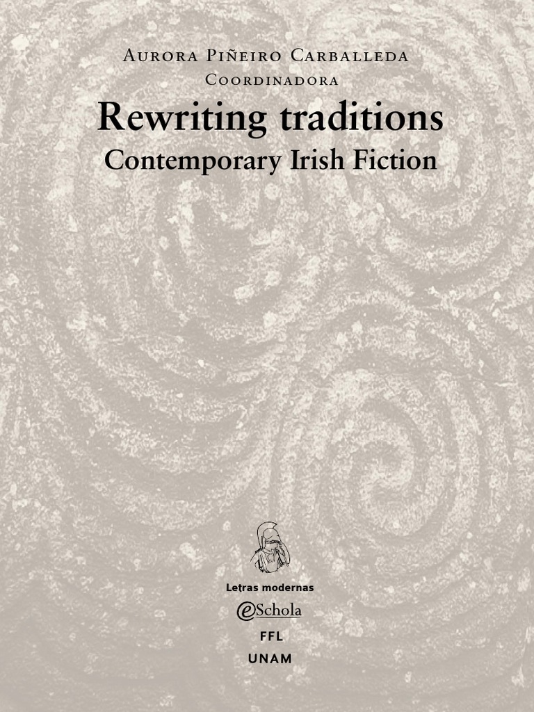 Rewriting traditions contemporary irish fiction piãeiro carballeda aurora pdf