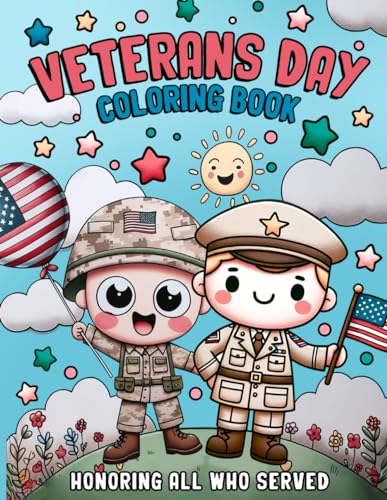 Veterans day coloring book for kids coloring pages to say thank you and honoring our heroes and all who served fun easy relaxation and stress relieving for children by tribute publishings