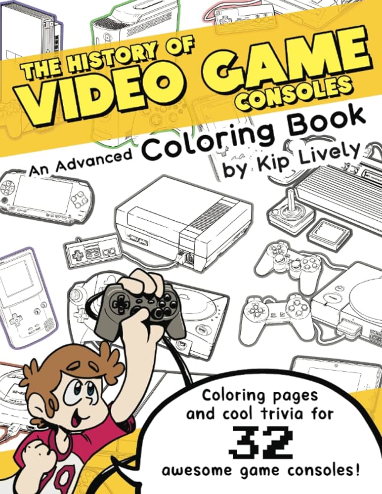 The history of video game consoles an advanced coloring book with info about consoles lively kip books