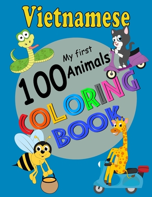 Vietnamese my first animals coloring book easy educational coloring pages of animals to color and learn vietnam language activity workbook for t paperback the concord bookshop