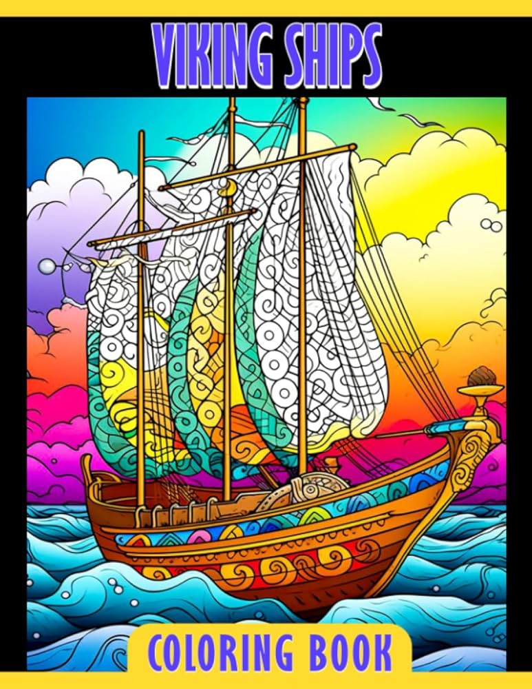 Viking ships coloring book wonderful coloring pages with incredible images for adults teens to have fun nichols karen books