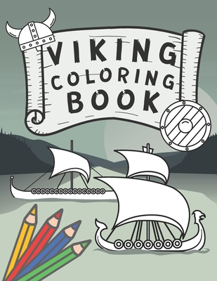 Viking coloring book nordic warriors and vikings boats weapons armors and more paperback wild rumpus