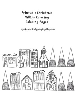 Printable coloring christmas village by colorfully playing music