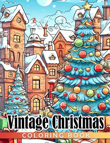 Vintage christmas coloring book beautiful christmas coloring pages for kids teens for relieve stress and relaxing perfect gifts on special occasions by conor chambers