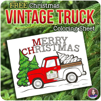 Free christmas vintage truck coloring sheet by heidi babin tpt