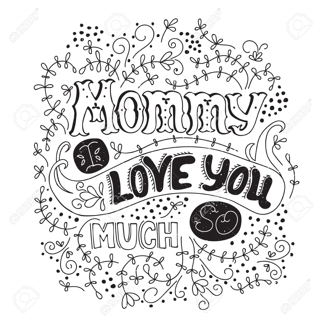 Vector hand drawn lettering phrase mommy i love you so much black on white background for greeting card poster t